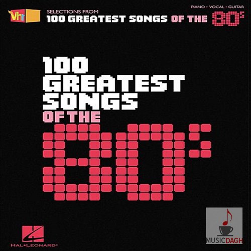 دانلود ۱۰۰ آهنگ برتر دهه 8۰ میلادی