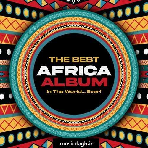 بهترین آهنگ های آفریقایی