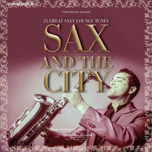 دانلود آلبوم موسیقی ساکسیفون (Sax and the City)