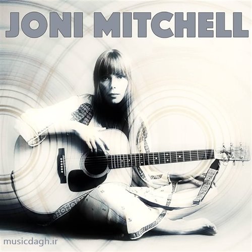 دانلود ده آهنگ برتر Joni Mitchell