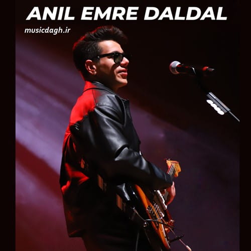 دانلود ده آهنگ منتخب از Anıl Emre Daldal