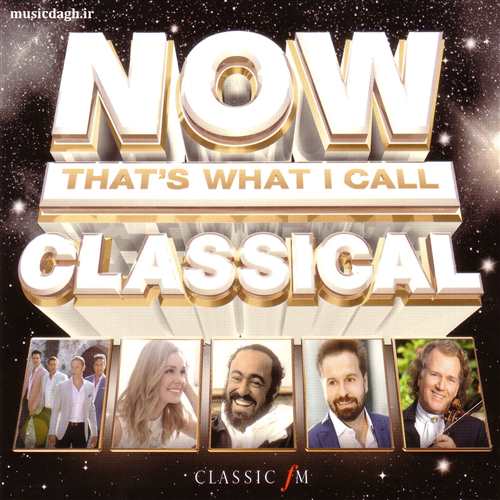 دانلود مجموعه موسیقی NOW That’s What I Call Classical (شاهکارهای جاودان)